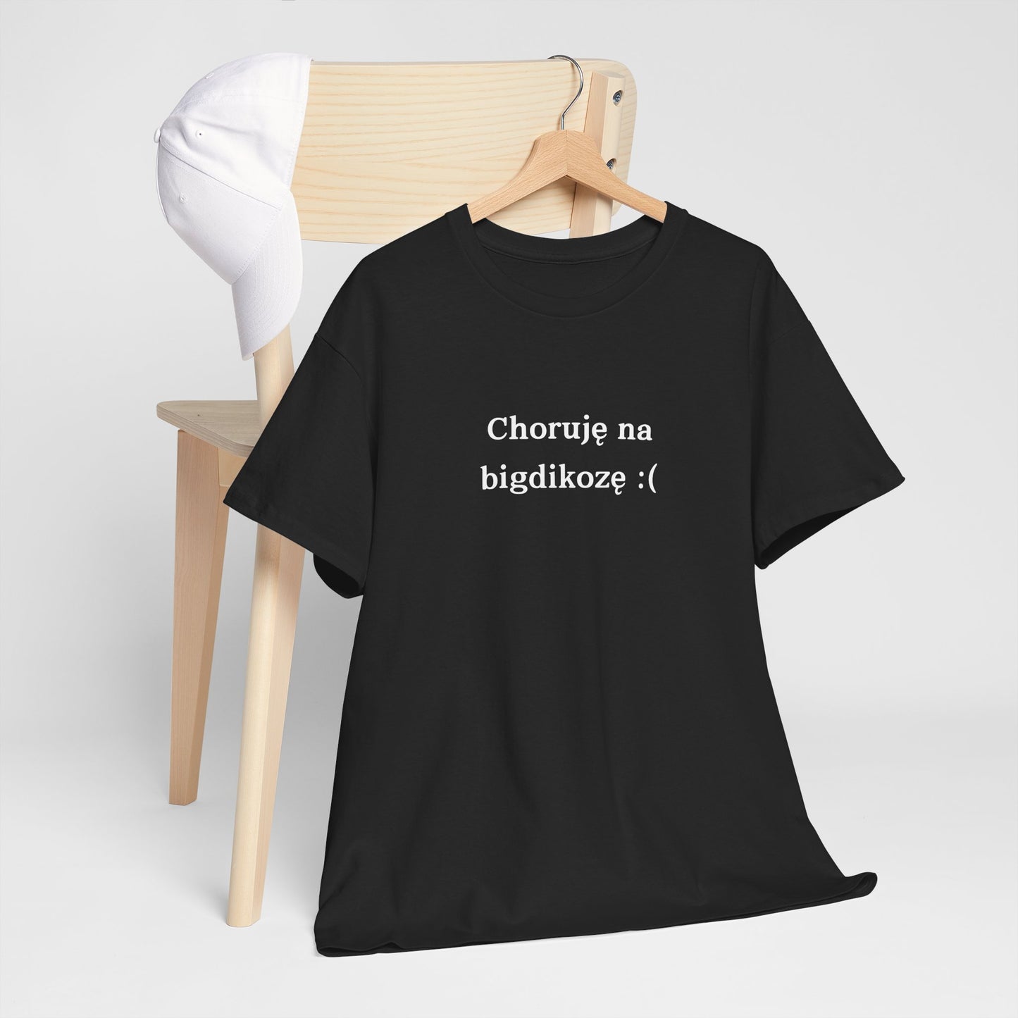 Choruję na bigdikozę T-shirt