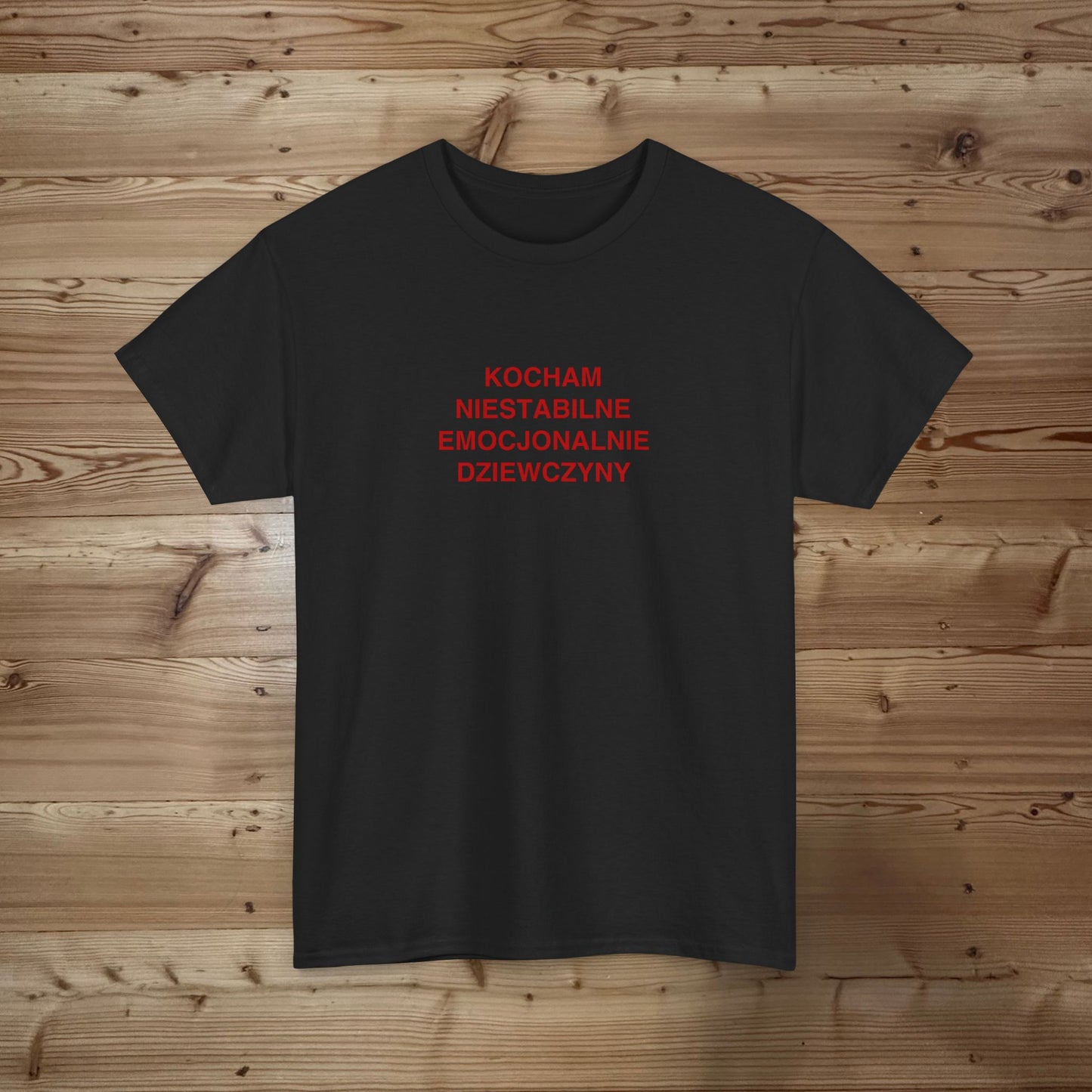 Kocham Niestabilnie Emocjonalne Dziewczyny T-shirt