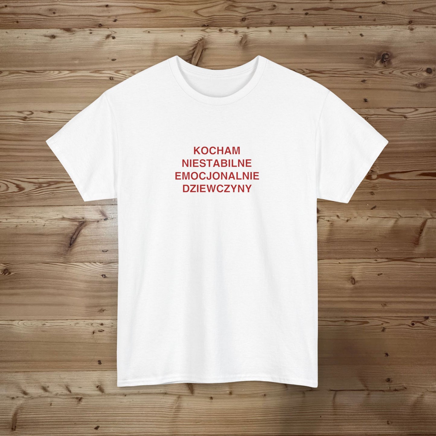 Kocham Niestabilnie Emocjonalne Dziewczyny T-shirt