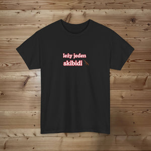 Leży jeden skibidi T-shirt